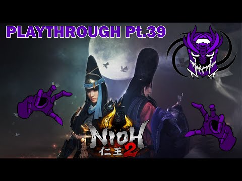 Nioh 2 - Playthrough Pt.39