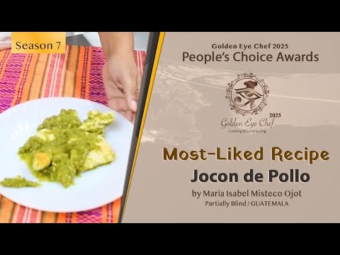 Jocon de Pollo by María Isabel Misteco Ojot / Partially Blind / Guatemala | Golden Eye Chef 2025