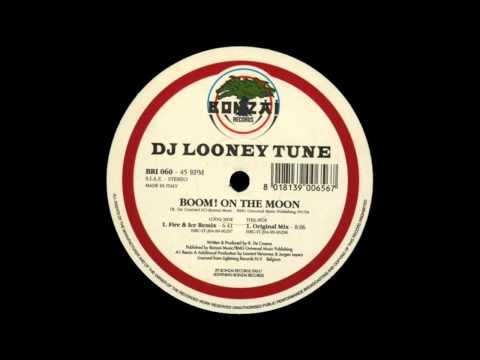 DJ Looney Tune - Boom! On The Moon (Fire & Ice Remix)  |Bonzai Records Italy| 1998