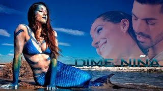 Salva Ortega - Dime Niña (Video Oficial)