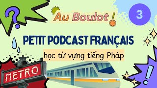 Vocabulaire Français A2 | Métro - Boulot - Dodo