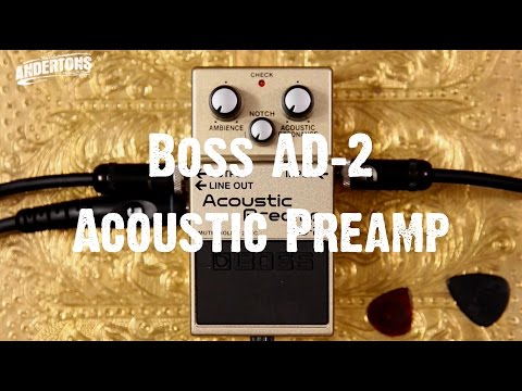 The New Boss AD 2 Acoustic Preamp Pedal