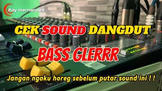 Download lagu CEK SOUND DANGDUT KALEM FULL BASS CALARITY AUDIO JERNIH HD mp3
