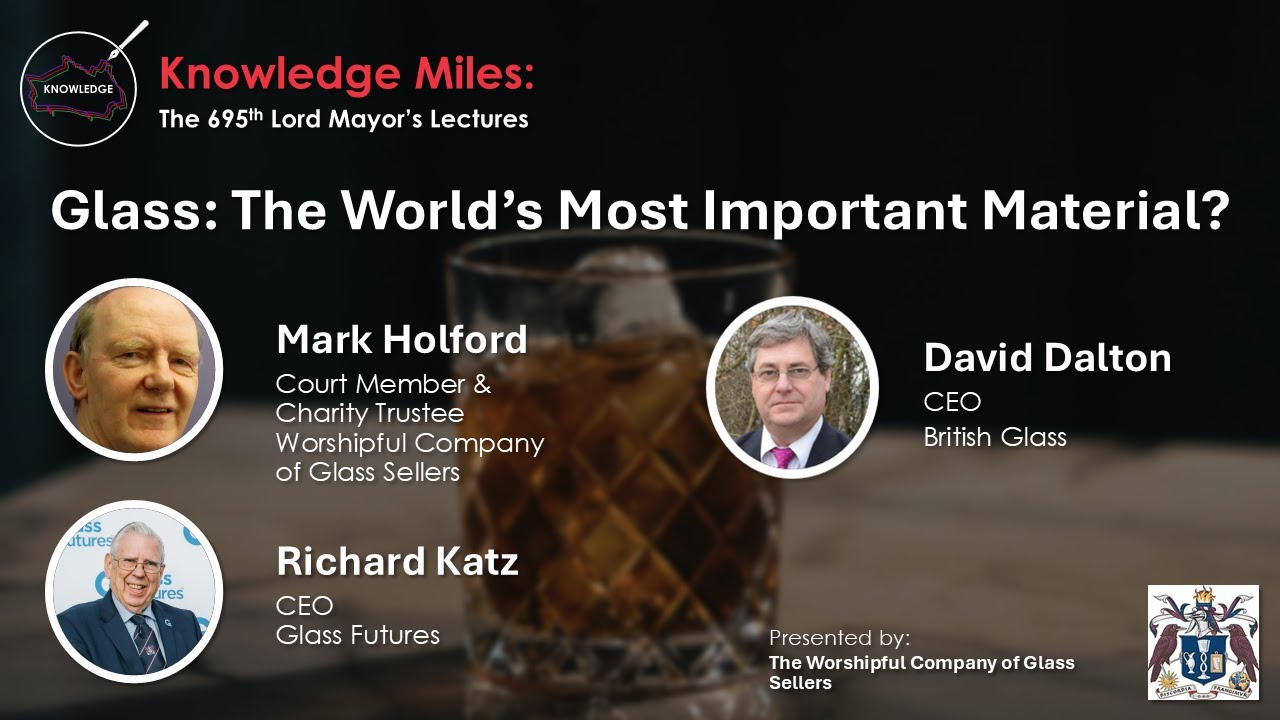 Glass: The World’s Most Important Material?