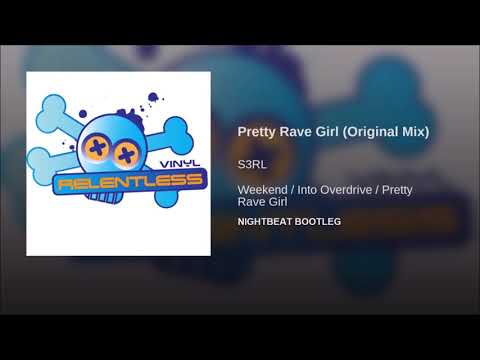 S3RL - PRETTY RAVE GIRL [HARDSTYLE BOOTLEG]