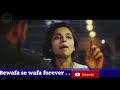 TU MERI MOHABBAT HAI Full Song By Bewafa Se Wafa Forever Hd