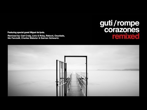 Guti 'Desidia' (Nic Fanciulli Remix)