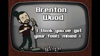Brenton Wood   I Think You&#39;ve Got Your Fools Mixed Up DJ Sauly Karaoke