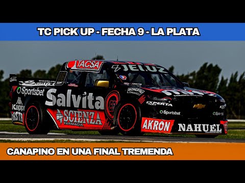 TC PICK UP | DATE 9 2025 | LA PLATA | CANAPINO IN A TREMENDOUS FINAL