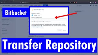 Bitbucket - Transfer repository