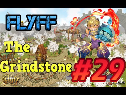 [Grindstone] Flyff - Episode 29: Map Quest!