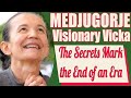 Our Lady's Message to Medjugorje Visionary Vicka on the Secrets and the Era of Peace