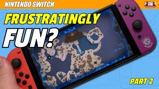 Tears of the Kingdom - A Non Fan Plays - Frustratingly Fun - Part 2