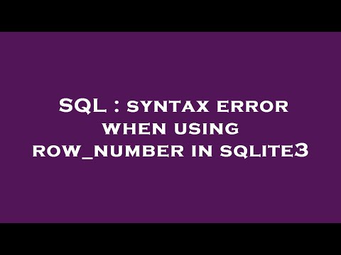 Sql Syntax Error When Using Row_number In Sqlite3