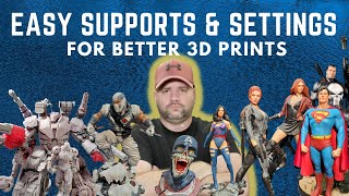Quick and EASY Settings for Better 3D PRINTS / Supports/ Resin Art
