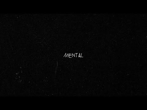 Video thumbnail for MENTAL