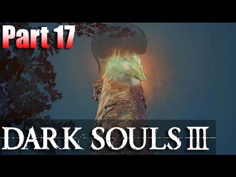 Dark Souls 3: Extinguishing The Farron Keep Flames (Part 17)