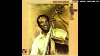 Ray Brown Trio with Gene Harris -  Cry Me A River