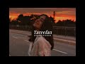 Tareefan S L O W E D R E V E R B E D