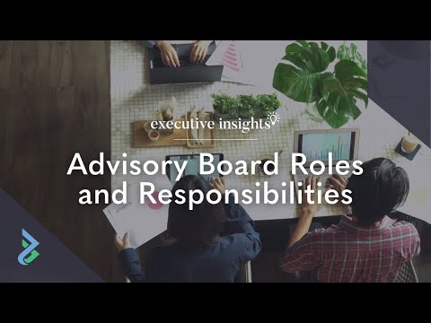 Advisory Board Roles and Responsibilities - YouTube