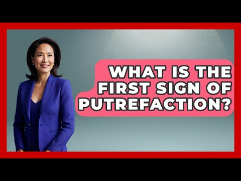 What Is The First Sign Of Putrefaction? - True Crime Lovers