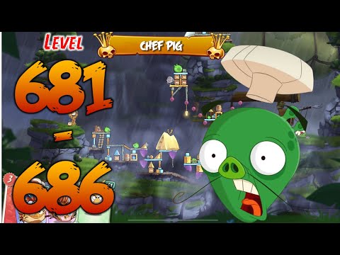 UNLOCK LEVEL 681-686 | ANGRY BIRDS 2 (BOSS LEVEL CHEF PIG) - MAP Cobalt Plateaus Hamburg