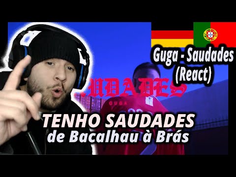 Guga - Saudades (React) I Filho de Emigrantes React a Rap PT T.2E.99