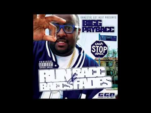 Bigg Paybacc -Bang 6500 on Em (zero to 100 gmix)