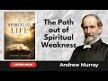 The Spiritual Life by Andrew Murray | Full Christian Audiobook