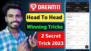Dream11 Head to Head Tips | Head To Head Dream11 Tips | Dream11 Head To Head Winning Tips 2023