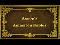 Aesop S Animated Fables OFFICIAL PREVIEW