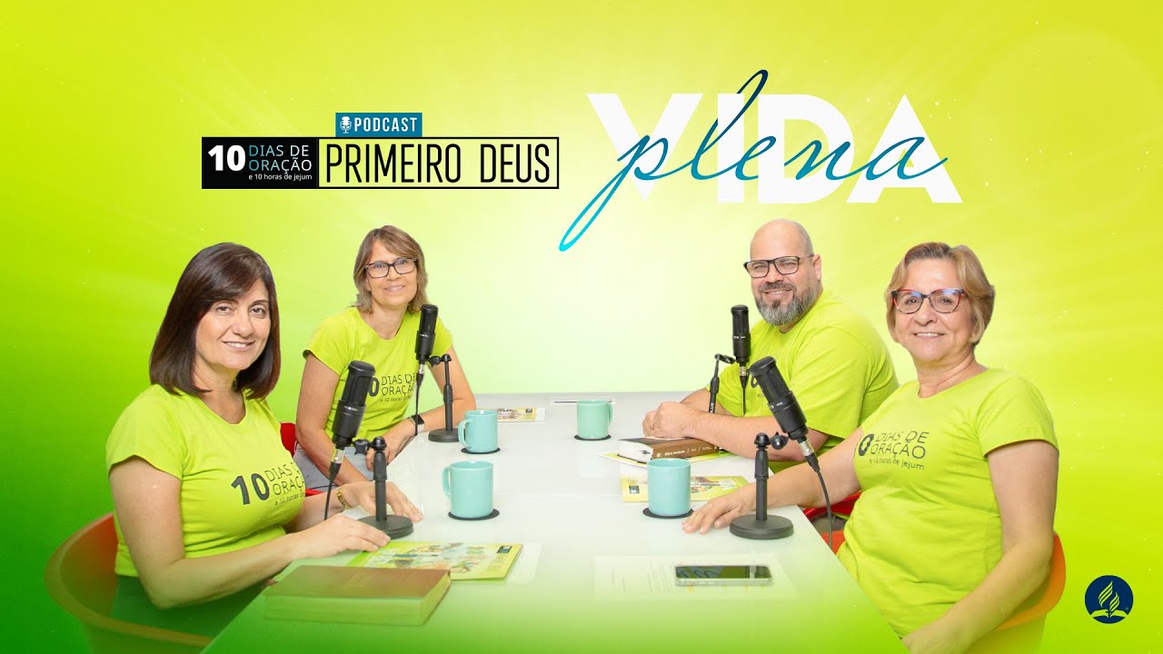 PODCAST 10 DIAS DE ORAÇÃO 2025 | UNIÃO CENTRAL BRASILEIRA