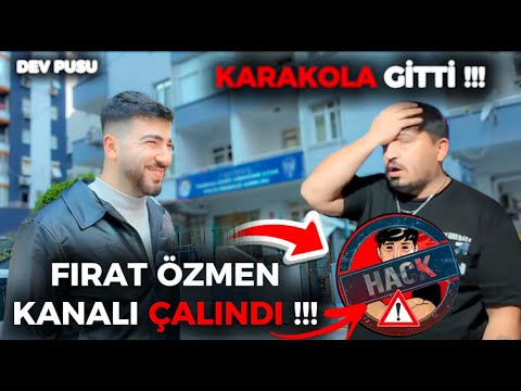 FIRAT ÖZMEN'İN EN KORKUNÇ GÜNÜ (Kanalı Çalındı)