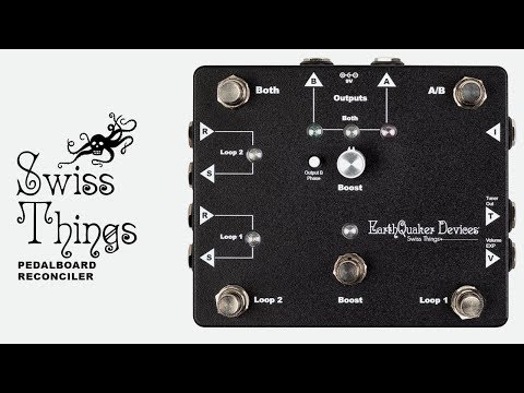Swiss Things Video Manual | EarthQuaker Devices