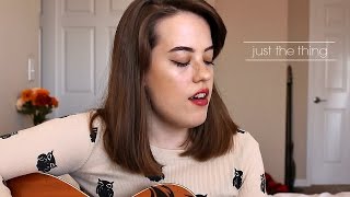 Just The Thing — Meredith O'Connor (cover)