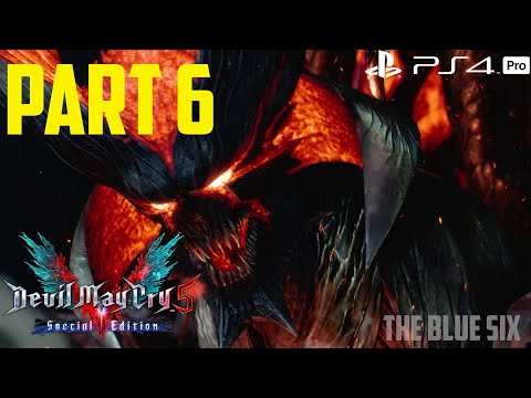 Devil May Cry 5 Gameplay Walkthrough Part 6 [PS4 Pro]