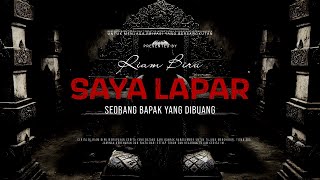 Download lagu SAYA LAPAR - SEORANG BAPAK YANG DIBUANG | EP390 - Riam Biru mp3 Download lagu SAYA LAPAR - SEORANG BAPAK YANG DIBUANG | EP390 - Riam Biru mp3