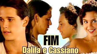 HISTÓRIA DE DALILA E CASSIANO - PARTE 05|FINAL (comentada)