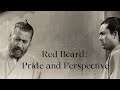 Red Beard Pride And Perspective