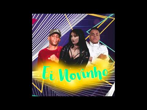 Mc Mina part Mc GW e Mc Kitinho - Ei Novinho (Montagem)