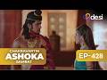 CHAKRAVARTIN ASHOKA SAMRAT Full Episode 428 English Dubbed Desi Play English