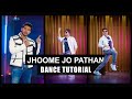 Jhoome Jo Pathan Dance Tutorial Step By Step Vicky Patel Choreography