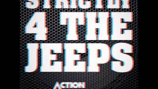 ACTION BRONSON - STRICTLY 4 THE JEEPS PROD.  BY HARRY FRAUD