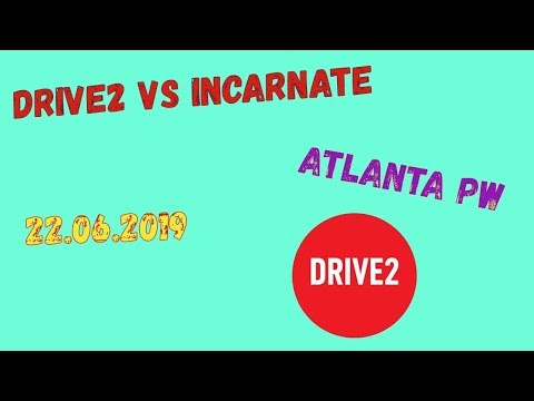 Perfect World | Atlanta PW | GVG DRIVE2 vs Incarnate |  22.06.2019