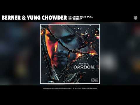 Berner & Yung Chowder - Million Bags Sold (Official Audio) (feat. OHGEESY)