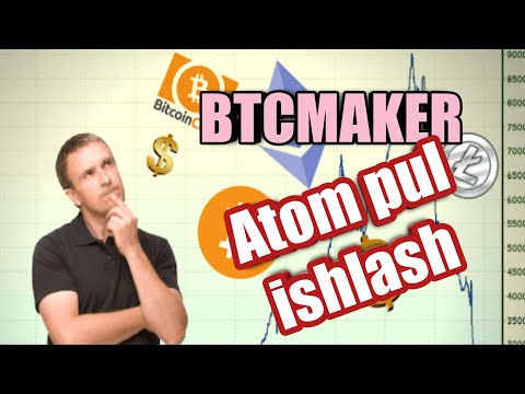 Btcmaker Atom bitcoin pul ishlash
