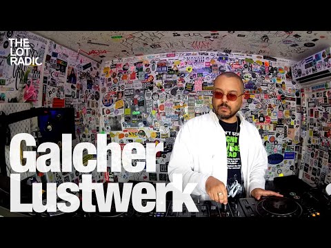 Galcher Lustwerk @TheLotRadio 05-17-2024