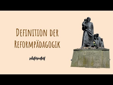 Definition der Reformpädagogik: Zusammenfassung der wichtigsten Grundlagen - Montessori | Korczak