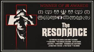 THE RESONANCE | Award-Winning Horror Short Film