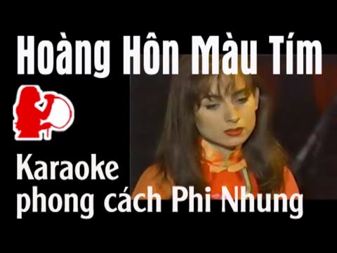 Hoàng Hôn Màu Tím - Tone Nữ ( Karaoke phamhong )